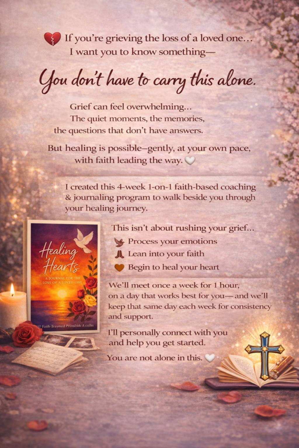 Healing Hearts – Loss of a Loved One: 4‑Week 1‑1 Coaching Program