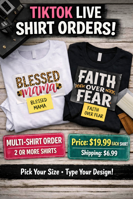 (TikTok Live Only) 2-4 T-Shirt Order